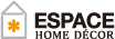 ESPACE HOME DECOR